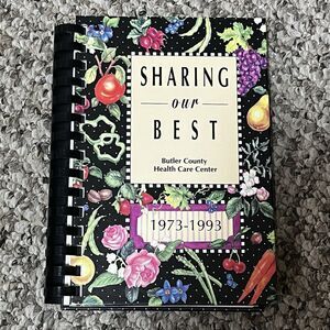 Sharing Our Best Cookbook Recipes from Nebraska Butler County Health Care 1993